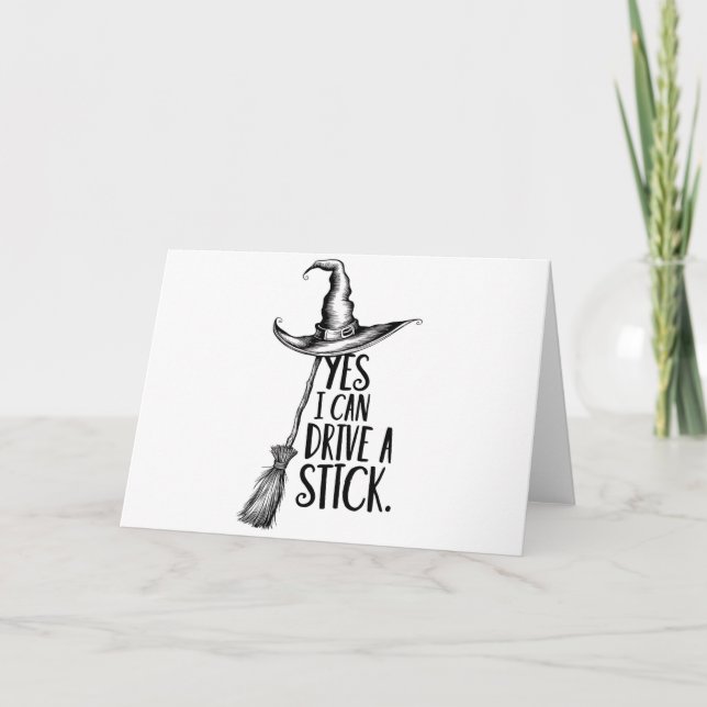 Cartão "Sim, Eu Posso Dirigir Um Pó De Bruxa" (Frente)