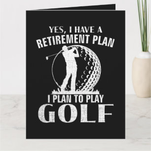Cartão Sim Tenho Um Plano De Aposentadoria Golfe Divertid