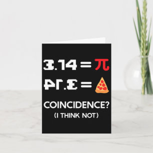 Cartão Símbolo Pi Day 3.14 Pie Coincidência Eu Acho Não M