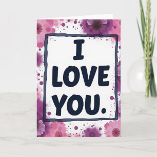 Cartão Simples de Flores Pintadas com Eu Te Amo