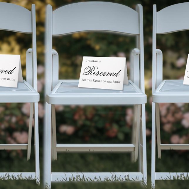 Cartão Sinal de Assento Reservado Elegante para Casamento (Fully Custom - Reserved Row Wedding Card Sign)