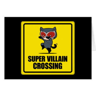 Cartão Sinal de Cruzamento de Super Villain Chibi CatWome