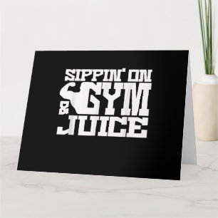 Cartão Sippin No Gym- Suice - Mens Workouts Engraçado