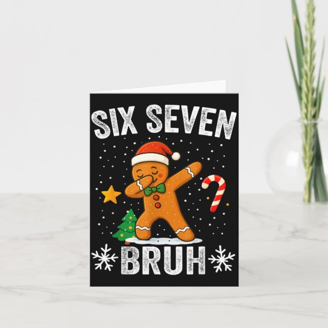 Cartão Six Seven Bruh Gingerbread Dabbing Funny Christmas (Frente)