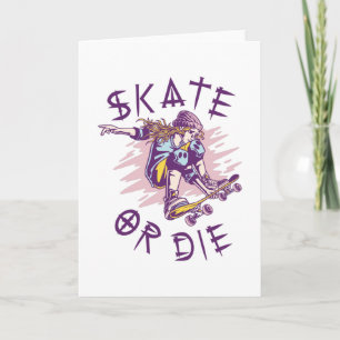 Cartão Skate ou morrer Skateboarder Girl