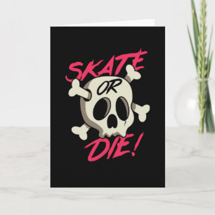 Cartão Skate ou Morte