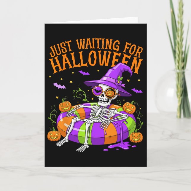 Cartão Skeleton Engraçado Só Esperando O Halloween (Frente)