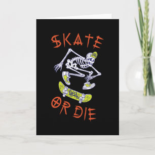 Cartão Skeleton Skateboarder skate ou die
