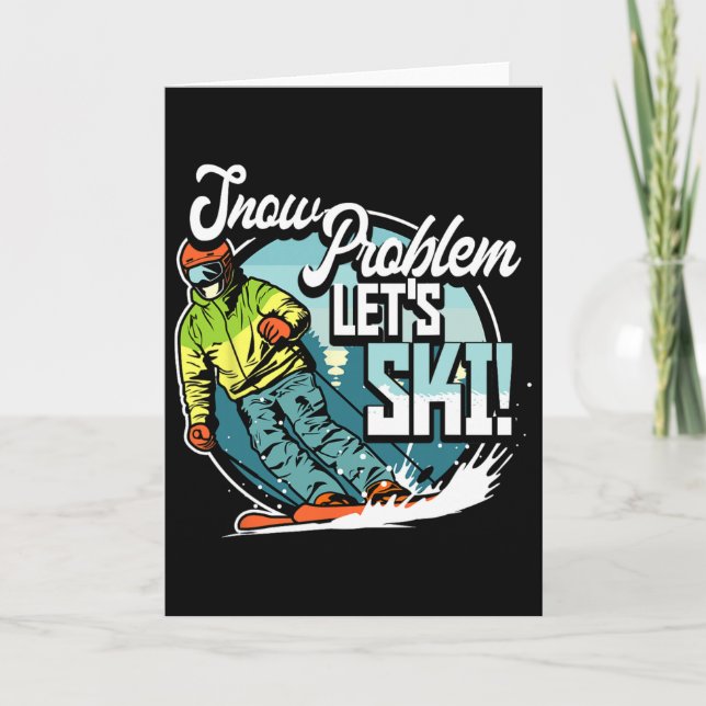 Cartão Ski Skiing Winter Sport Snow Problem Let's Ski  (Frente)