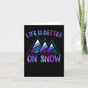 Cartão Ski Snowboard Life É Melhor No Esqui Da Neve Lov