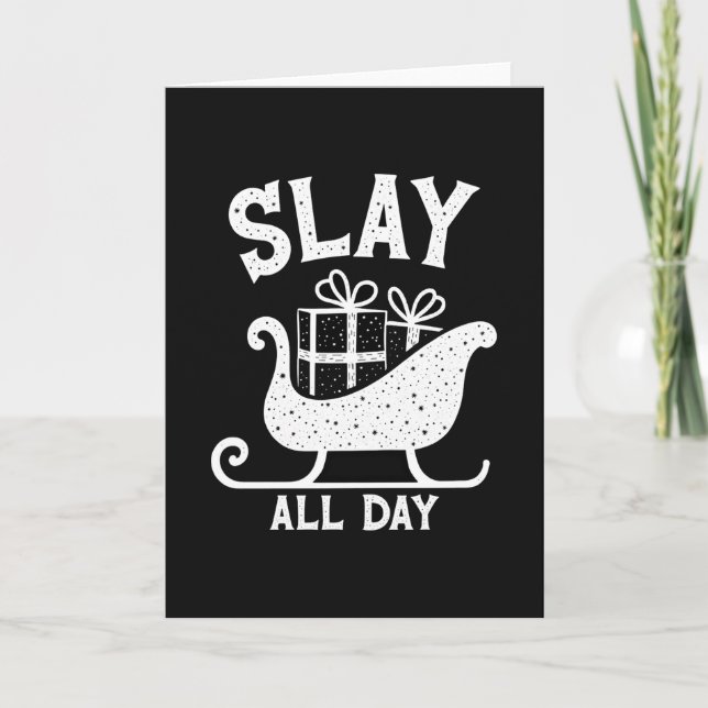 Cartão Slay All Day Funny Trendy Christmas Card (Frente)