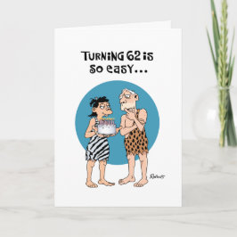 Cartão Snarky 62nd Birthday