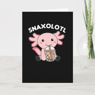 Cartão Snaxolotl Axolotl Bubble Tea Amadurece Animais Doe