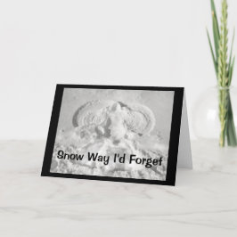 Cartão Snow Way, Eu Esqueceria De Dizer Que Te Amo!