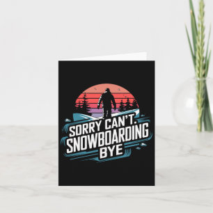 Cartão Snowboard Lover Humor Design Funny Snowboarder