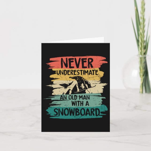 Cartão Snowboard Nunca Subestime Um Velho Com Um (Frente)