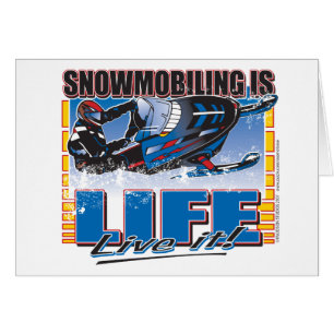 Cartão SNOWMOBILING-IS-LIFE-Zazz