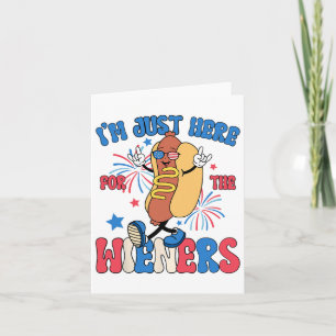 Cartão Só estou aqui para os Wieners 4 de julho Cachorro