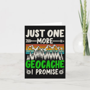 Cartão Só Mais Um Geocache Que Prometo Engraçado Geocachi