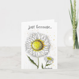 Cartão Só Porque, Daisy Art Card