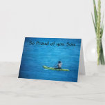 CARTÃO SO PROUD OF YOU "SON" WHO KAYAKS<br><div class="desc">DO YOU HAVE A **SON** WHO LOVES TO KAYAK AND JUST BE AT THE BEACH? WELL,  HERE IS A "COOL CARD" JUST FOR HIM. THANK YOU FOR STOPPING BY 1 OF MY 8 STORES.</div>