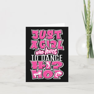 Cartão Só Uma Menina Que Adora Dançar Hip Hop Dançando Da