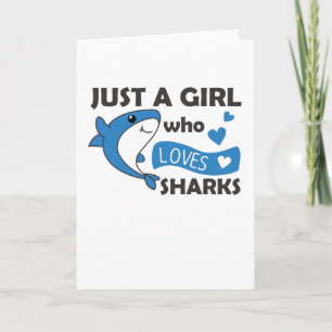 Cartão Só Uma Menina Que Ama Sharksars Um Tubarão Engraça