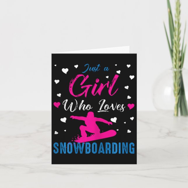 Cartão Só Uma Menina Que Ama Snowboard Engraçada (Frente)