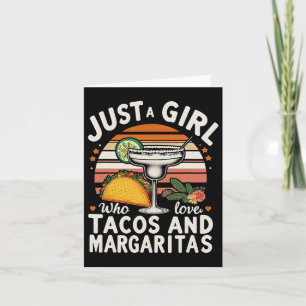 Cartão Só Uma Menina Que Ama Tacos E Margaritas Engraçada