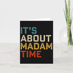 Cartão Sobre Madame Time Kamala Harris 2024 Presidente Wo