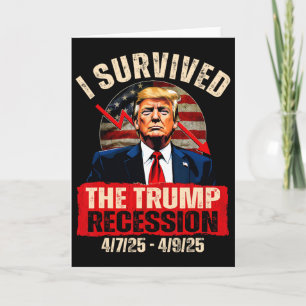 Cartão Sobrevivi à recessão de Trump 4725 4925 Trump Rec