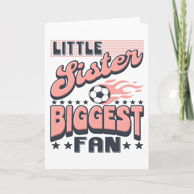 Cartão Soccer Little Sister Biggest Fan (Frente)