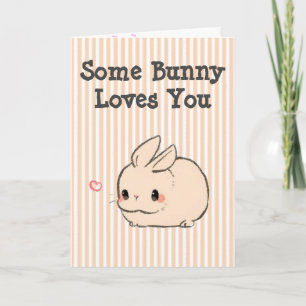 Cartão Some Bunny Loves You Card