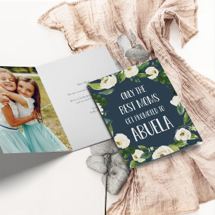 Cartão Somente as melhores Mães são promovidas a Abuela