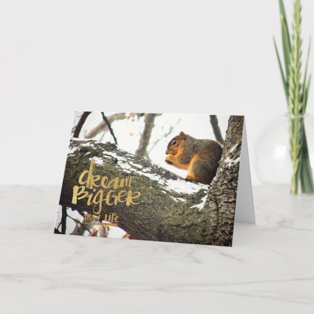 Cartão Sonhe maior que o Esquilo da Vida (Frente)