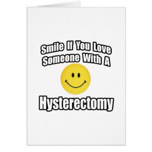 Cartão Sorria Se Você Ama Alguém Com Uma Histerectomia