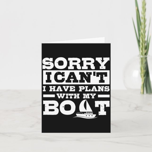 Cartão Sorry can't have plans with boat funny boating (Frente)
