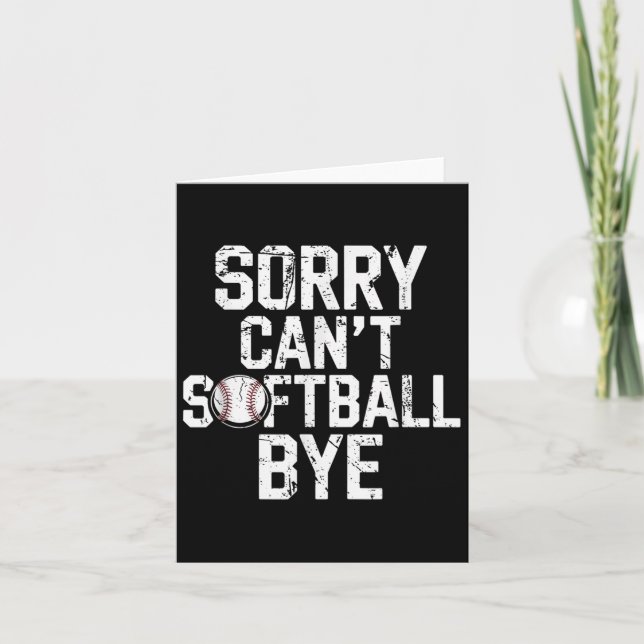 Cartão Sorry Can't Softball Bye Softball Player Girls  (Frente)