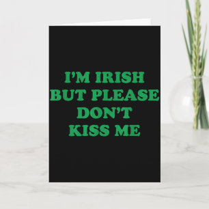 Cartão Sou Irlandês Mas Por Favor Não Me Beije, Funny St