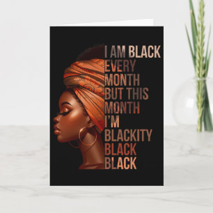 Cartão Sou Negro Todos os Meses Mas Este Mês Sou Negrura
