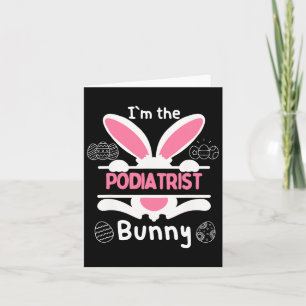 Cartão Sou o Podiatra Bunny Easter Bunny.