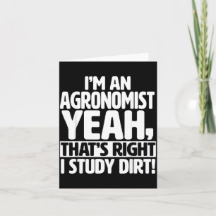Cartão Sou Um Agrônomo Eu Estudo Terra - Agronomia Divert