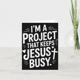 Cartão Sou Um Projeto Que Mantém Jesus Ocupado Fé Cristã