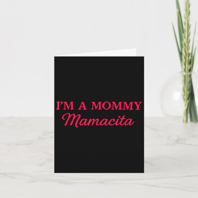 Cartão Sou uma mamãe Mamacita  (Frente)