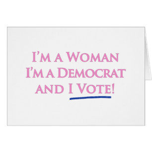 Cartão Sou uma mulher, sou democrata, e voto!