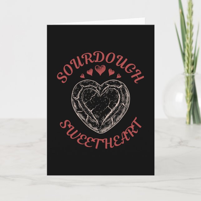 Cartão Sourdough Sweetheart – Funny Valentine Pun Gift (Frente)