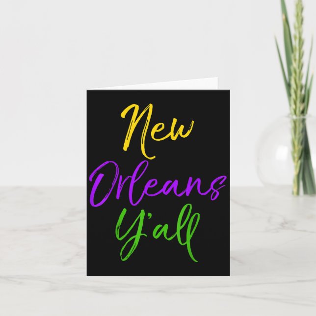 Cartão Southern Mardi Gras Quote Louisiana Gift New Orlea (Frente)