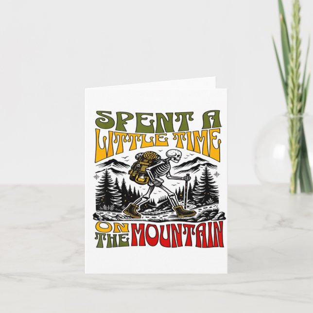 Cartão Spent A Little Time On The Mountain - Skeleton Hik (Frente)