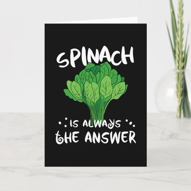 Cartão Spinach Is Always The Answer Vegan (Frente)