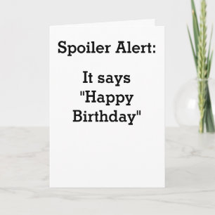 Cartão Spoiler Happy Birthday Card